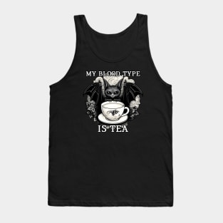 My Blood type is tea Bat Tank Top